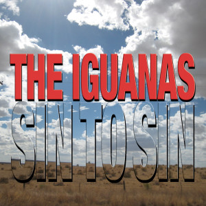 The Iguanas的專輯Sin to Sin