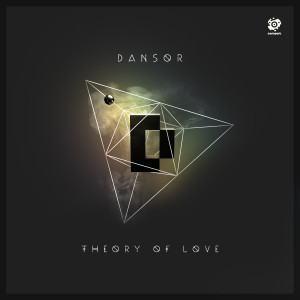 Dengarkan Theory of Love lagu dari Dansor dengan lirik