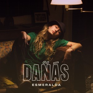 Esmeralda Cuneo的專輯Dañás