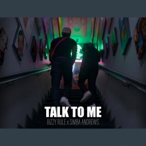 Simba Andrews的專輯TALK TO ME (feat. Bizzy Rule) (Explicit)