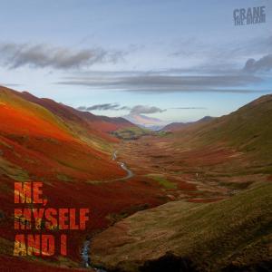 อัลบัม Me, Myself and I ศิลปิน crane the brain