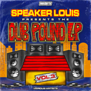 อัลบัม Speaker Louis Presents The Dub Pound LP Vol.3 ศิลปิน Benny Page