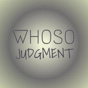 Whoso Judgment dari Various