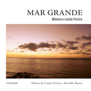 Luisão Pereira的專輯Mar Grande