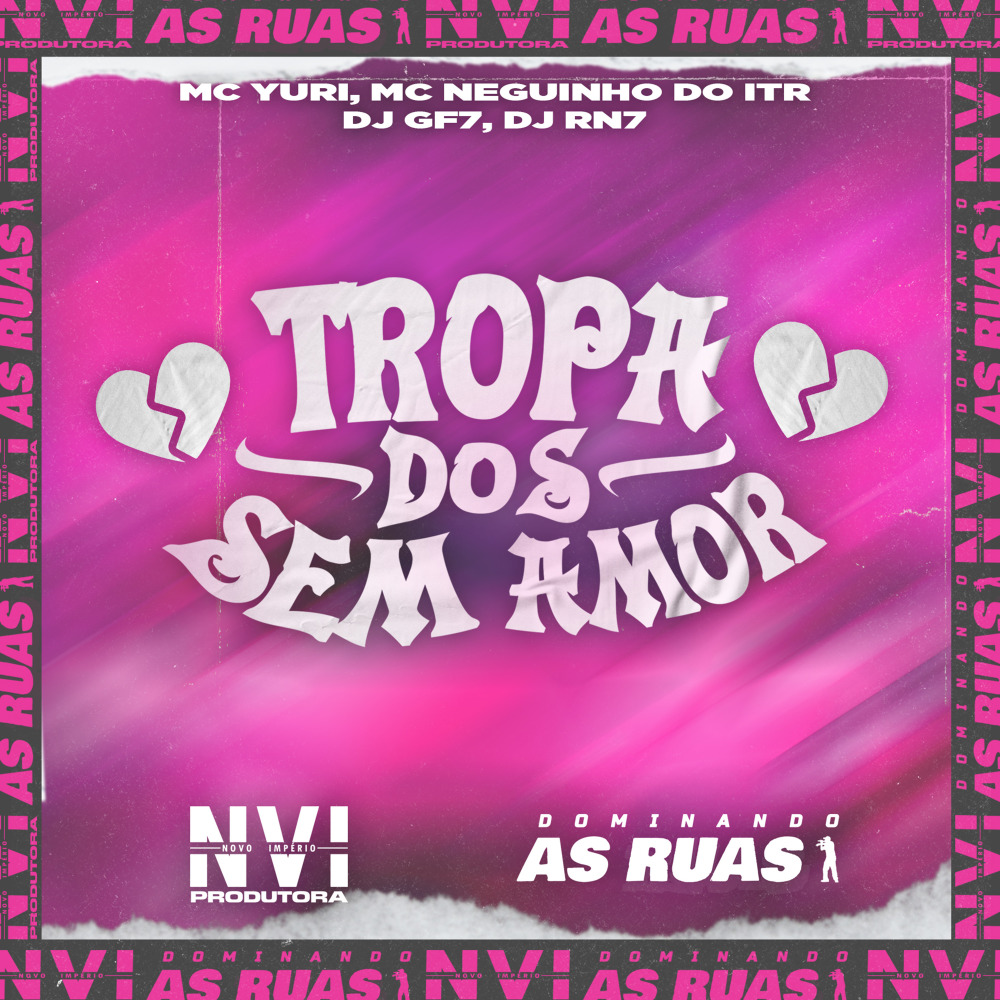 Tropa do Sem Amor - Sem Sentimento