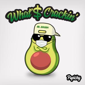 ดาวน์โหลดและฟังเพลง What's Crackin' (Explicit) พร้อมเนื้อเพลงจาก Papichy