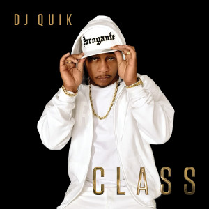DJ Quik的专辑Class
