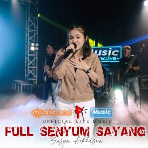 Album Full Senyum Sayang (Live) oleh Sasya Arkhisna