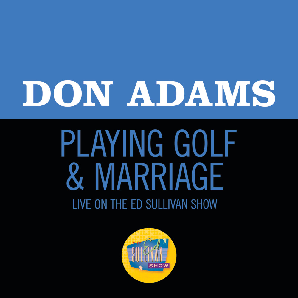 Playing Golf & Marriage (Live On The Ed Sullivan Show, June 2, 1963)