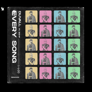 Dengarkan lagu Every Song (Saffron Stone Extended Remix) nyanyian Duvall dengan lirik