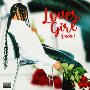 Amari' Noelle的專輯Lover Girl Pack 1 (Explicit)