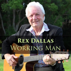 Rex Dallas的專輯Working Man