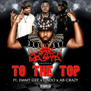 Album To the Top (Explicit) from DJ Scratch Masta