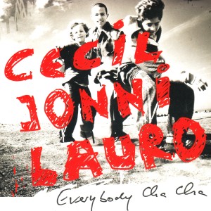 Album Everybody Cha Cha from Cecil Jonni Lauro