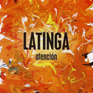 收聽Latinga的Atención歌詞歌曲