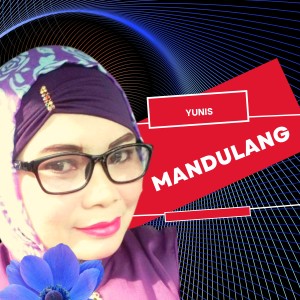 yunis的专辑Mandulang