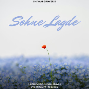 Album Sohne Lagde from Shivam Grover