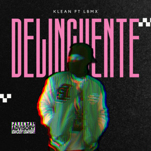 收聽Kool的Delincuente (Explicit)歌詞歌曲