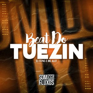 Dengarkan lagu Beat Do Tuezin nyanyian DJ Fepas dengan lirik