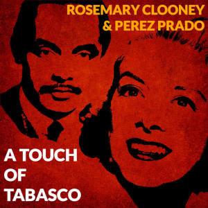 Rosemary Clooney的專輯A Touch of Tabasco