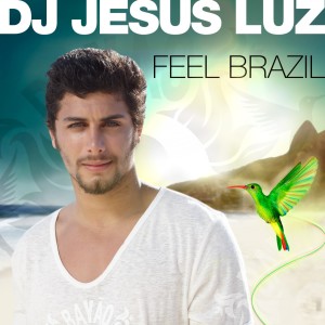 Album Feel Brazil from DJ Jesus Luz