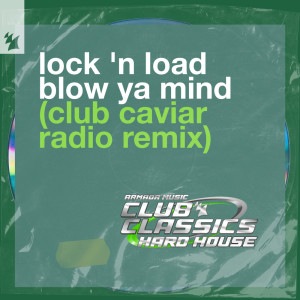 Blow Ya Mind (Club Caviar Remix)