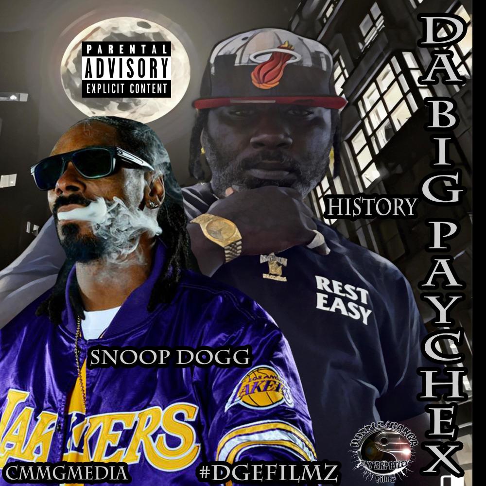 Da BIG Paychex (feat. Snoop Dogg) (Explicit)