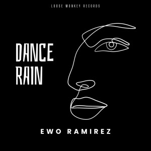 Album Dance Rain from Ewo Ramirez