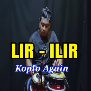 Listen to Lir Ilir song with lyrics from KOPLO AGAIN