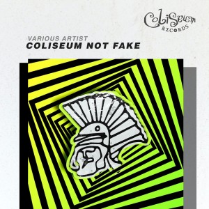 Coliseum Not Fake dari Various