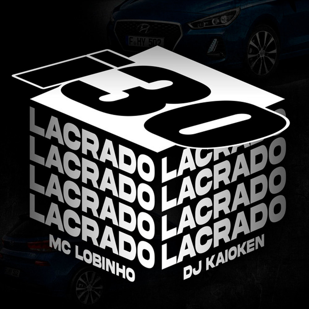 I30 Lacrado (Explicit)