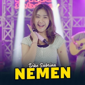 Listen to Nemen song with lyrics from Dike Sabrina