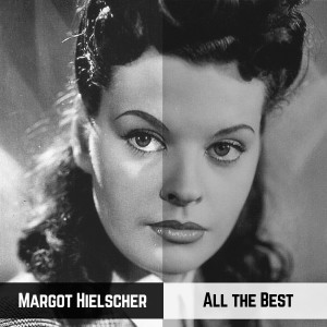 Margot Hielscher的专辑All the Best