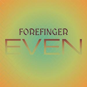 Forefinger Even dari Various