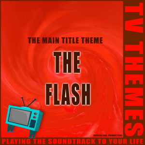 Listen to The Flash - The Main Title Theme song with lyrics from TV Themes