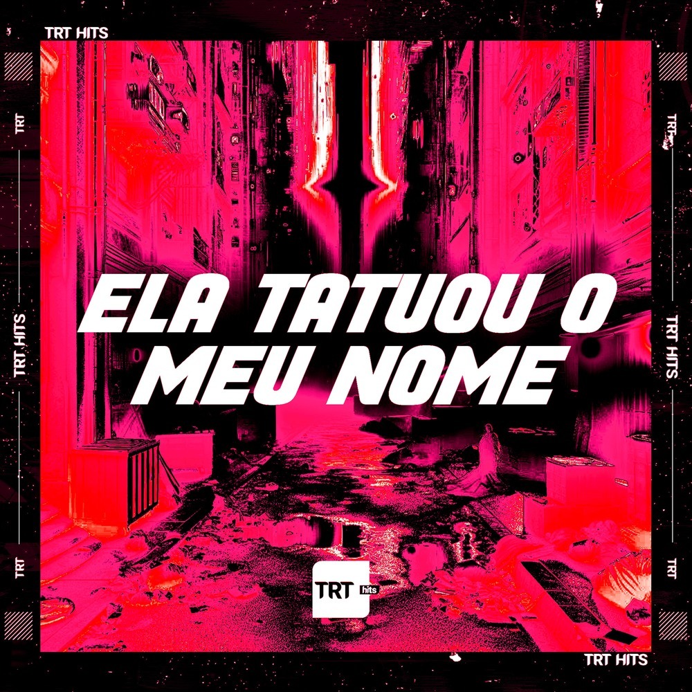 Ela Tatuou o Meu Nome (Explicit)
