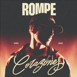 Dimc的專輯Rompecorazones (Explicit)