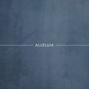 收听Various的Alleluia歌词歌曲