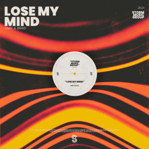 收聽SNRS的Lose My Mind (Radio Edit)歌詞歌曲