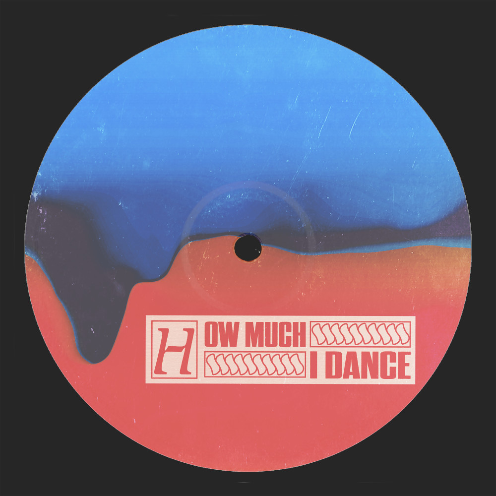 How Much I Dance (Edit)