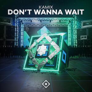 Kamix的專輯Don't Wanna Wait