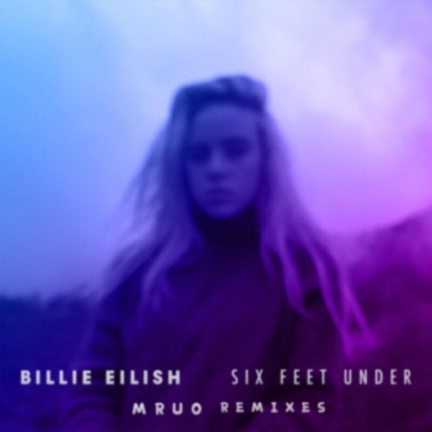 Billie Eilish-Six Feet Under (M R U O REMIX|M R U O / Billie Eilish / 男巫婆 remix)