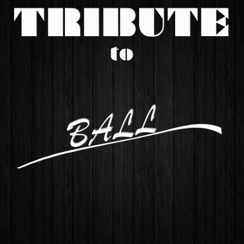 Ball (Tribute to T.I. Feat. Lil Wayne)