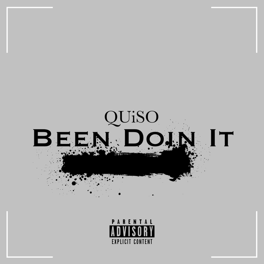 Been Doin It (Explicit)