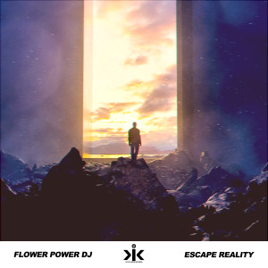 ดาวน์โหลดและฟังเพลง Escape Reality พร้อมเนื้อเพลงจาก Flower Power DJ