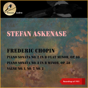 Album Frederic Chopin: Piano Sonata No. 2 in B-Flat Minor, Op. 35 - Piano Sonata No. 3 in B Minor, Op. 58 - : Valse No. 1, No. 7, No. 2 from Stefan Askenase