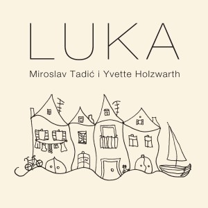 Miroslav Tadic的專輯Luka