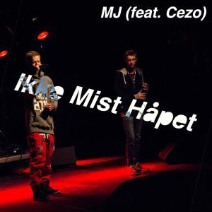 MJ的專輯Ikke Mist Håpet (Explicit)