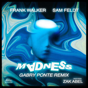 Frank Walker的專輯Madness (Gabry Ponte Remix)
