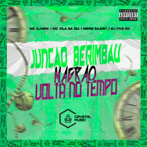 收聽DJ FIVE NK的Junção Berimbau - Magrão Volta no Tempo (Explicit)歌詞歌曲